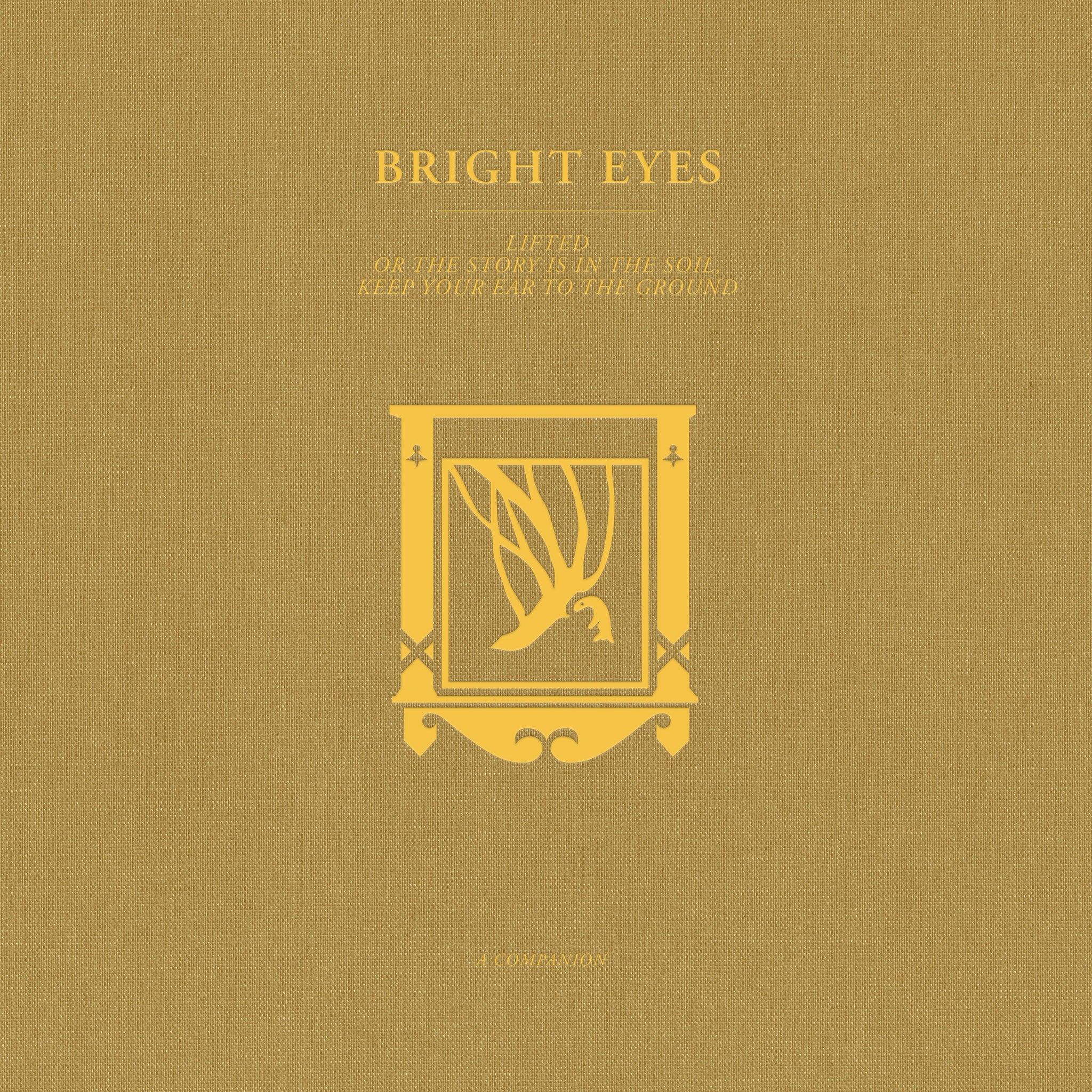 BRIGHT EYES - LIFTED OR THE STORY IS IN THE SOIL, KEEP YOUR EAR TO THE GROUND: A COMPANION Vinyl LP