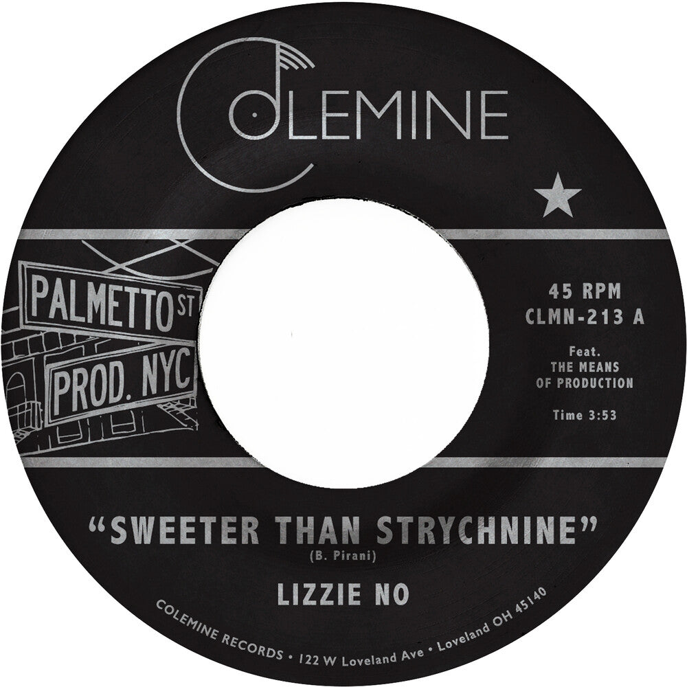 LIZZIE NO & BEN PIRANI - SWEETER THAN STRYCHNINE / STOP BOTHERING ME Vinyl 7”
