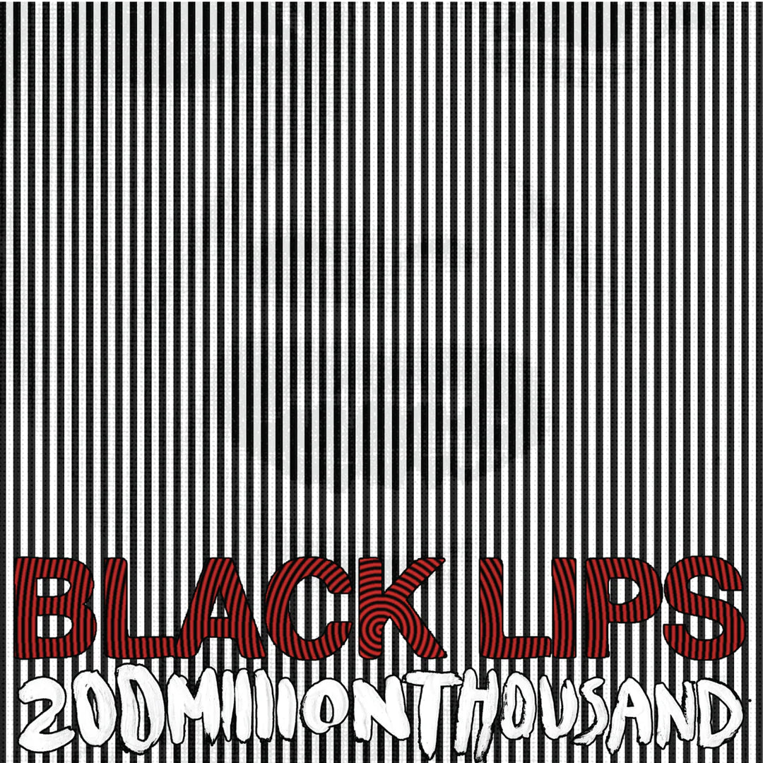 BLACK LIPS - 200 MILLION THOUSAND Vinyl LP