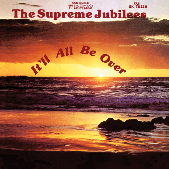 SUPREME JUBILEES - IT'LL ALL BE OVER Vinyl LP