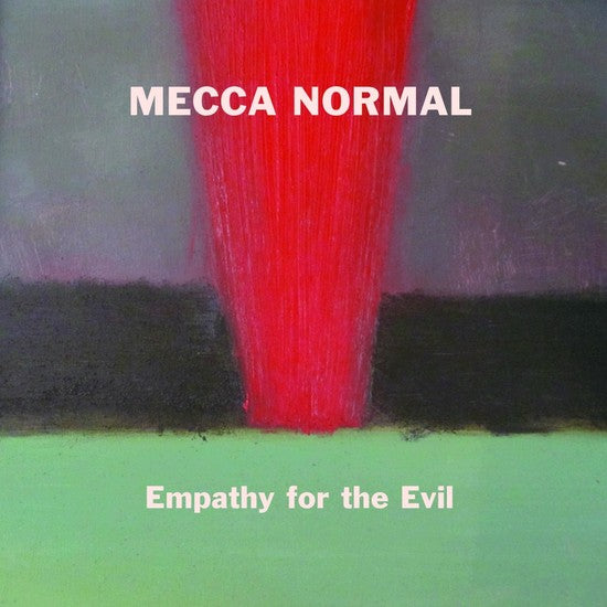 MECCA NORMAL - EMPATHY FOR THE EVIL Vinyl LP