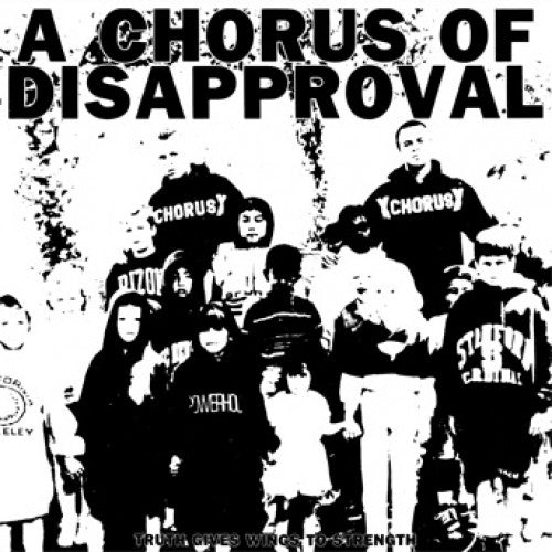 A CHORUS OF DISAPPROVAL - TRUTH GIVES WINGS TO STRENGTH Vinyl LP