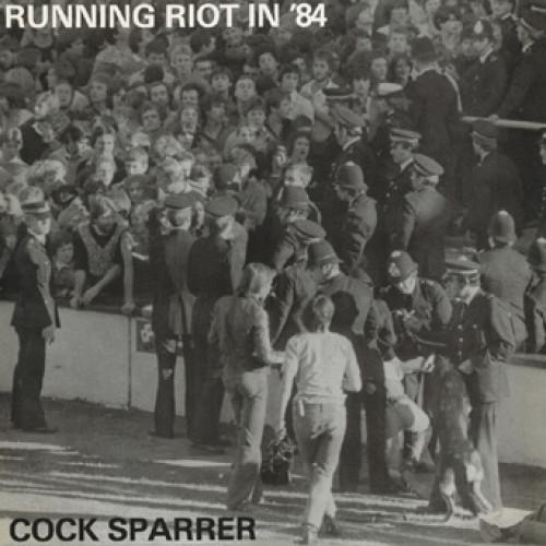 COCK SPARRER - RUNNING RIOT IN '84 Vinyl LP