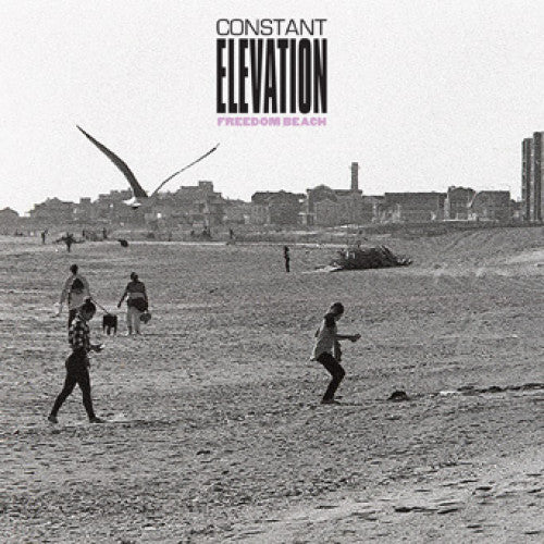 CONSTANT ELEVATION - FREEDOM BEACH Vinyl 7"
