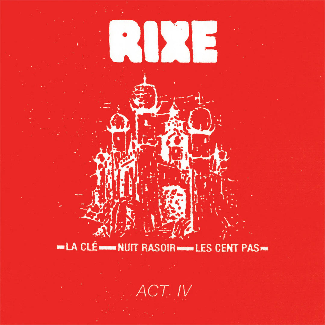 RIXE - ACT IV Vinyl 7"