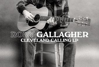 RORY GALLAGHER - CLEVELAND CALLING Vinyl LP
