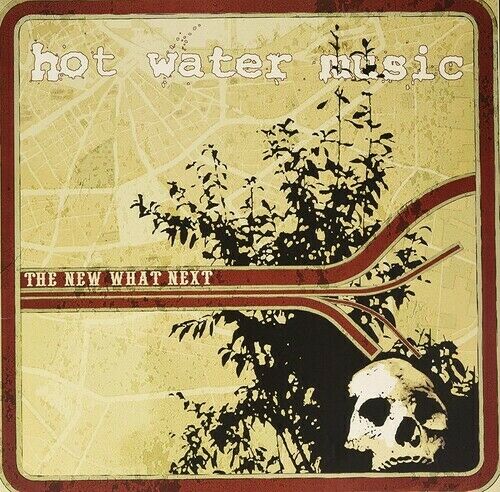 HOT WATER MUSIC - THE NEW WHAT NEXT Vinyl LP