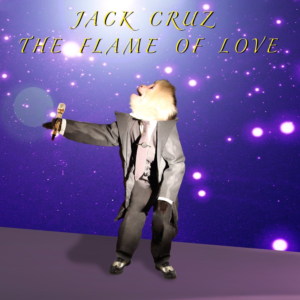 JACK CRUZ - THE FLAME OF LOVE 7"