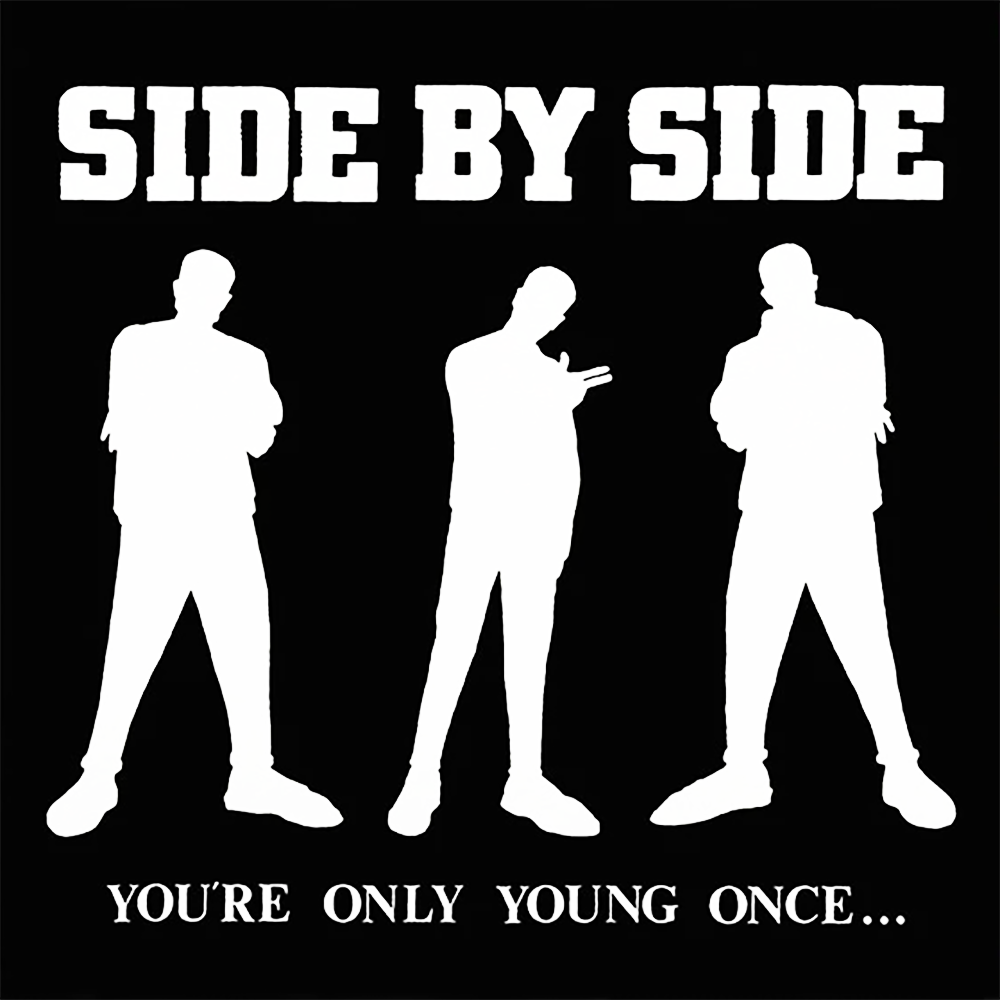 SIDE BY SIDE - YOU'RE ONLY YOUNG ONCE... Vinyl LP