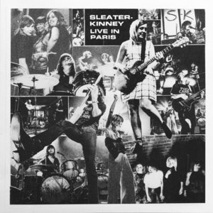 SLEATER-KINNEY - LIVE IN PARIS Vinyl LP