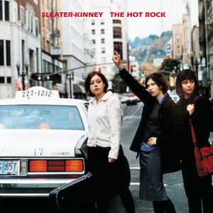 SLEATER-KINNEY - THE HOT ROCK Vinyl LP