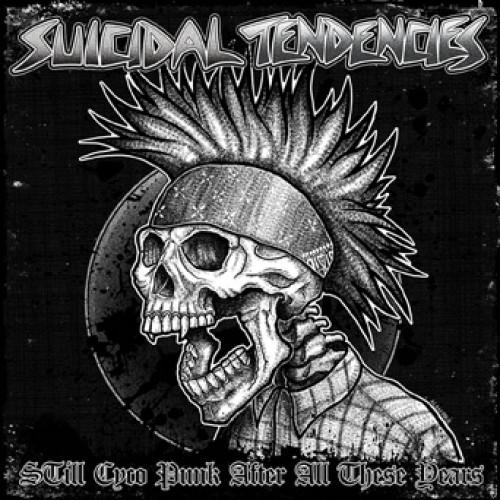 SUICIDAL TENDENCIES - STILL CYCO PUNK AFTER ALL THESE YEARS Vinyl LP