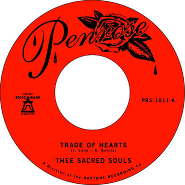 THEE SACRED SOULS - TRADE OF HEARTS b/w LET ME FEEL YOUR CHARM Vinyl 7"