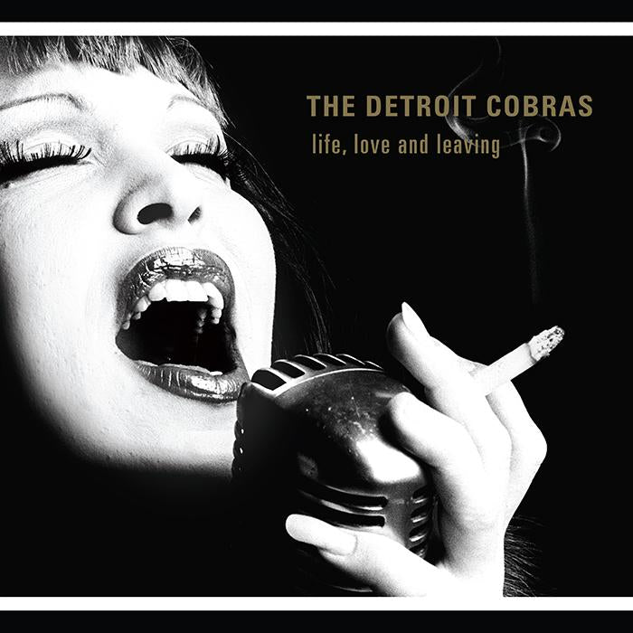 DETROIT COBRAS - LIFE, LOVE & LEAVING Vinyl LP