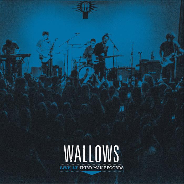 WALLOWS - LIVE AT THIRD MAN RECORDS Vinyl LP