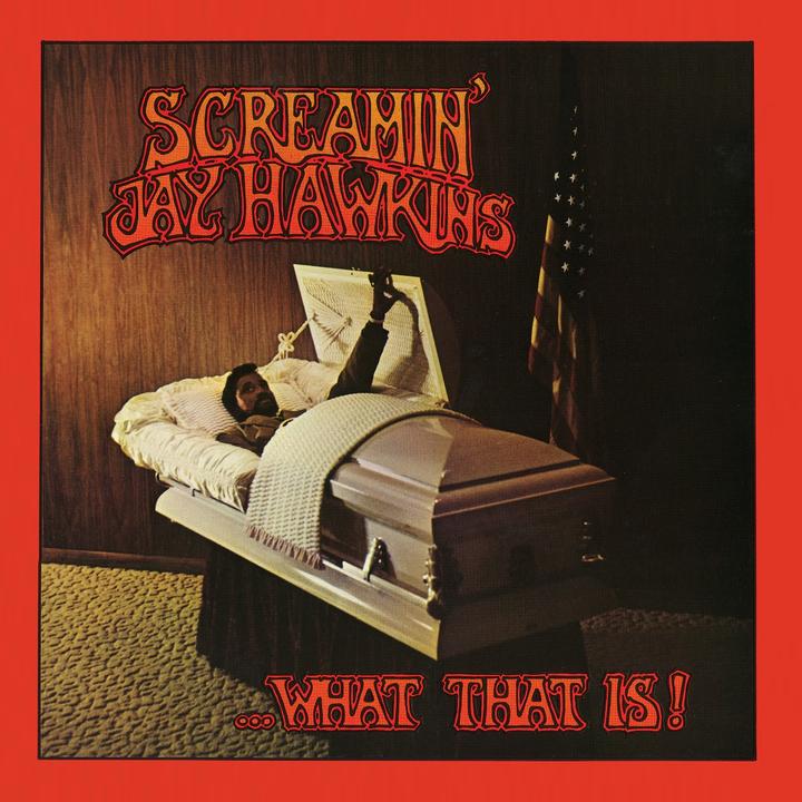 SCREAMIN JAY HAWKINS - WHAT THAT IS Vinyl LP
