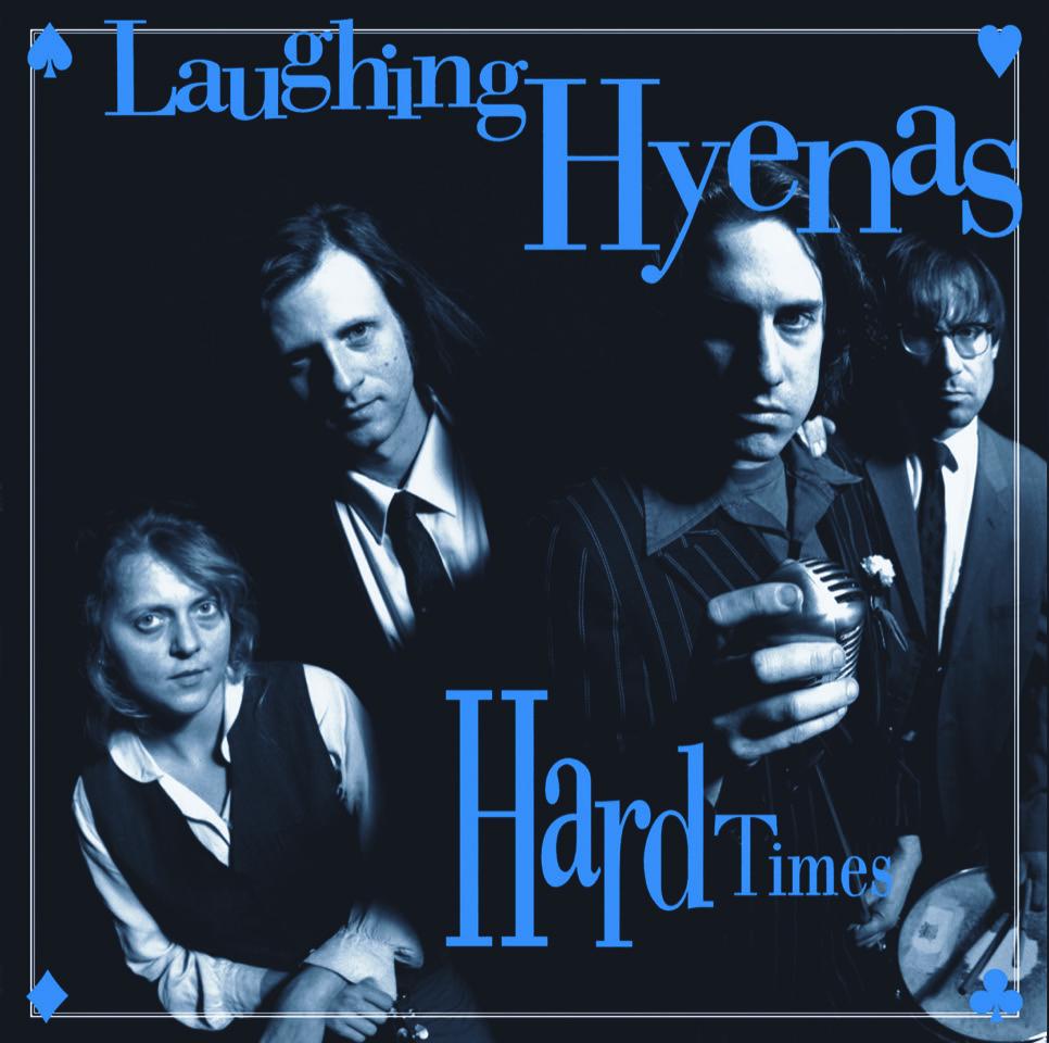 LAUGHING HYENAS - HARD TIMES Vinyl 2xLP
